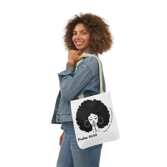 Psalm 46:10 Be Still and know that I am God....  Tote Bag