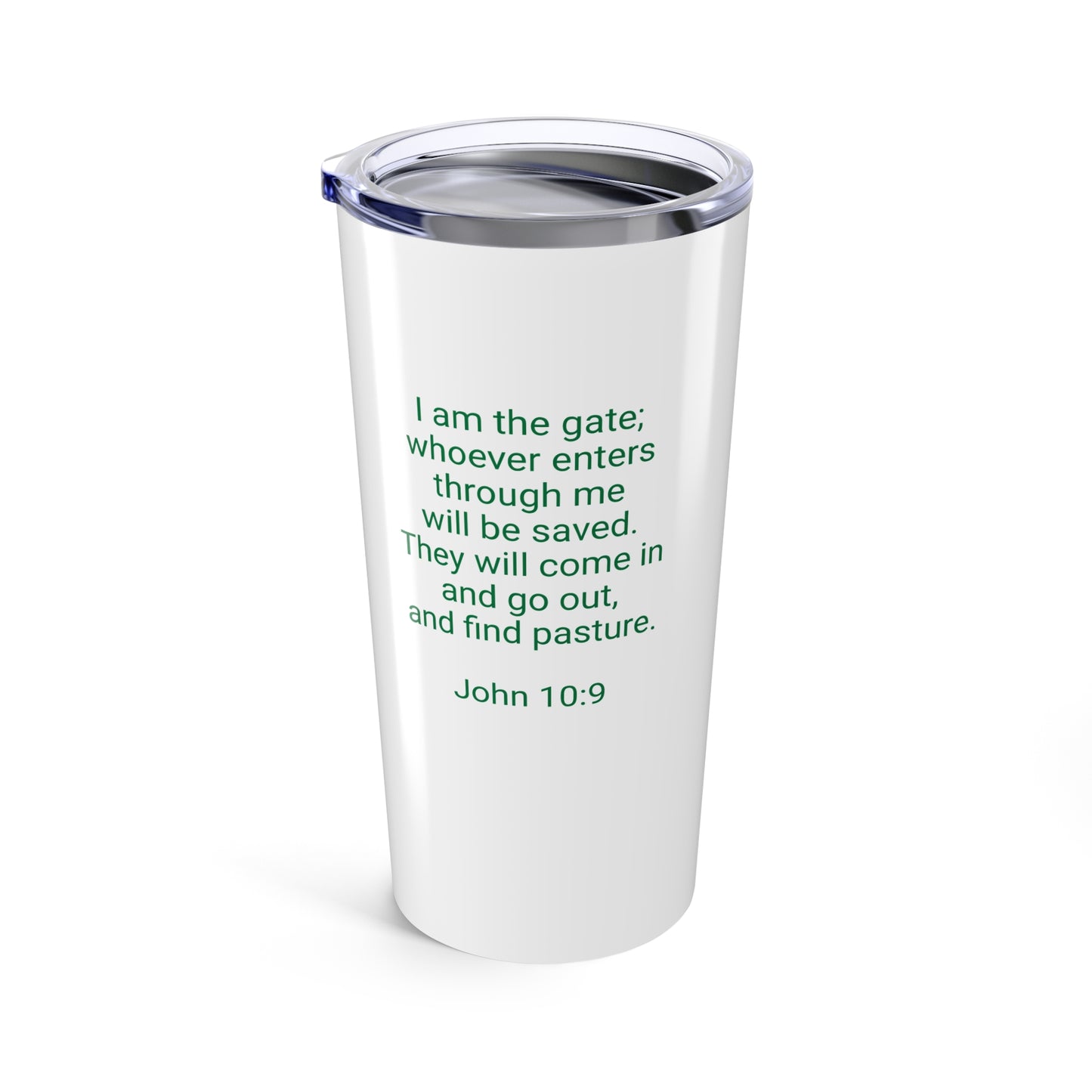 John 10:9 - Tumbler 20oz