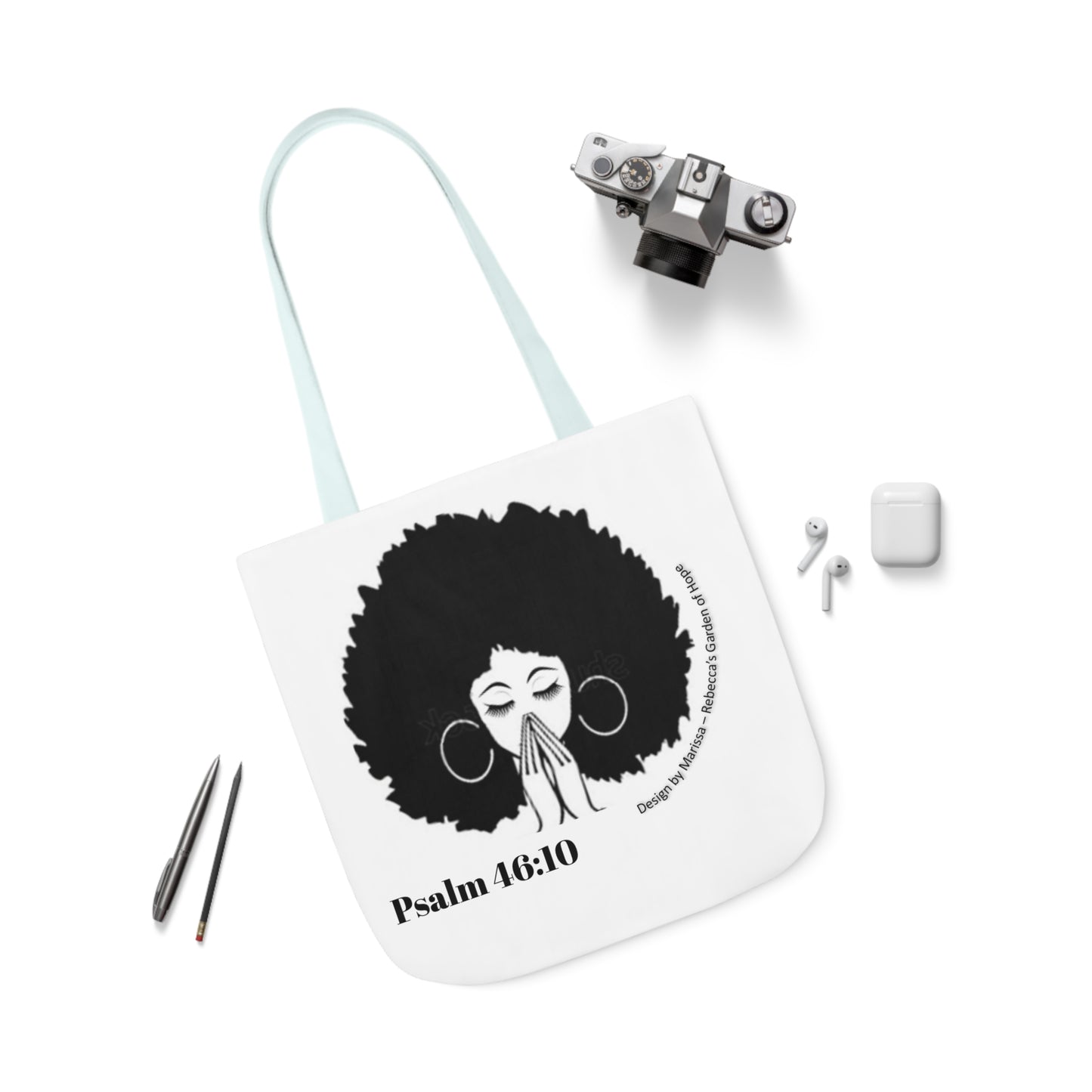 Psalm 46:10 Be Still and know that I am God....  Tote Bag