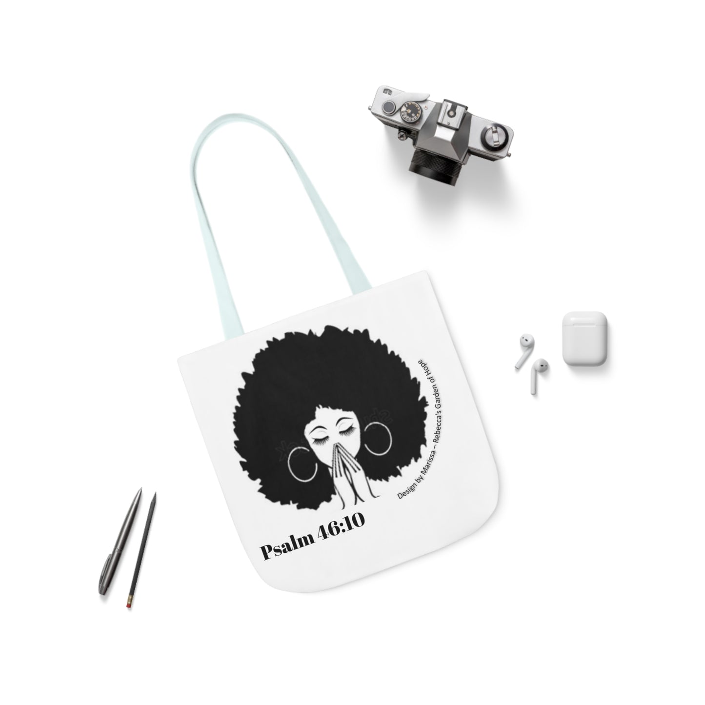 Psalm 46:10 Be Still and know that I am God....  Tote Bag