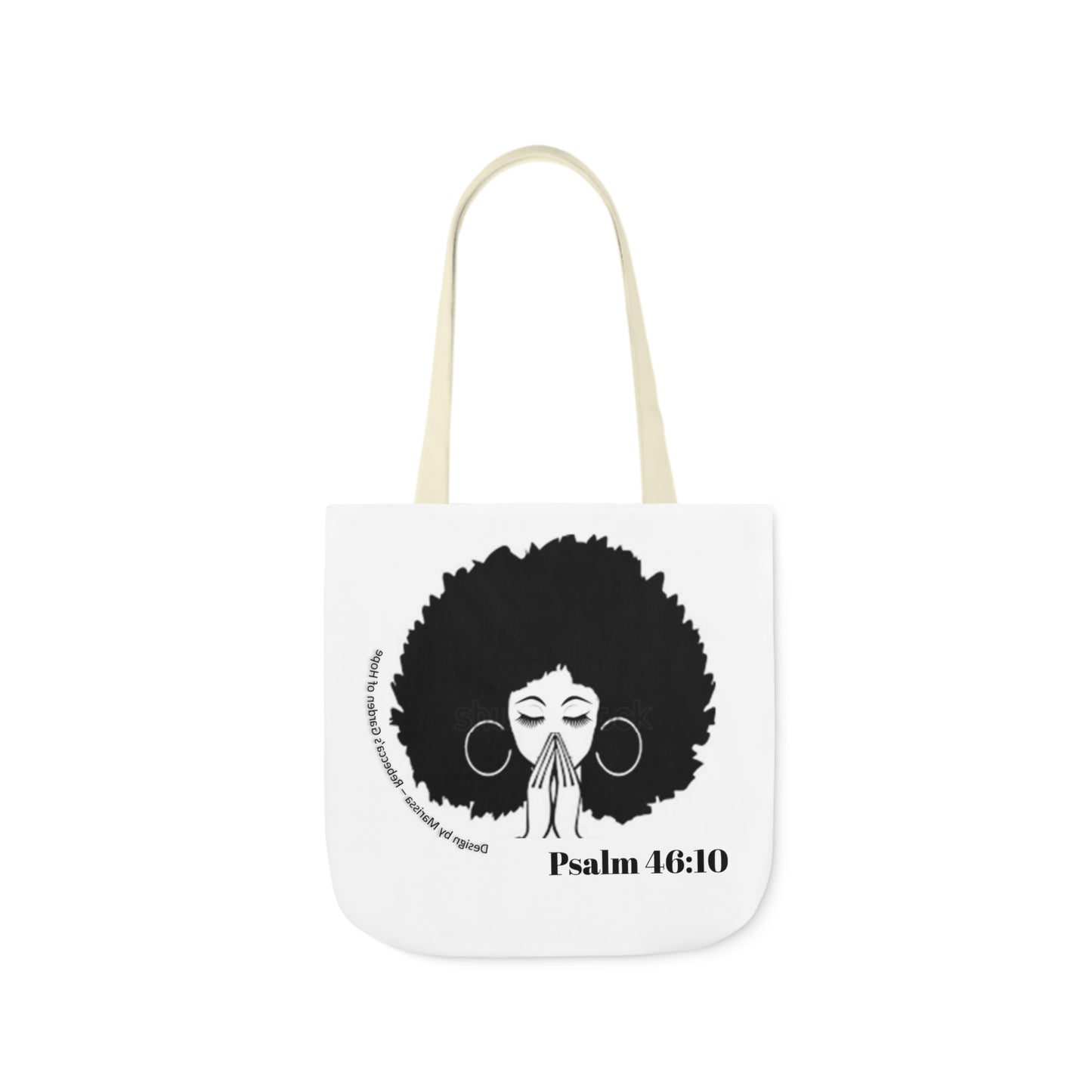 Psalm 46:10 Be Still and know that I am God....  Tote Bag